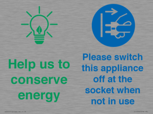 Help us to conserve energy - Switch this appliance off at the socket when not in use